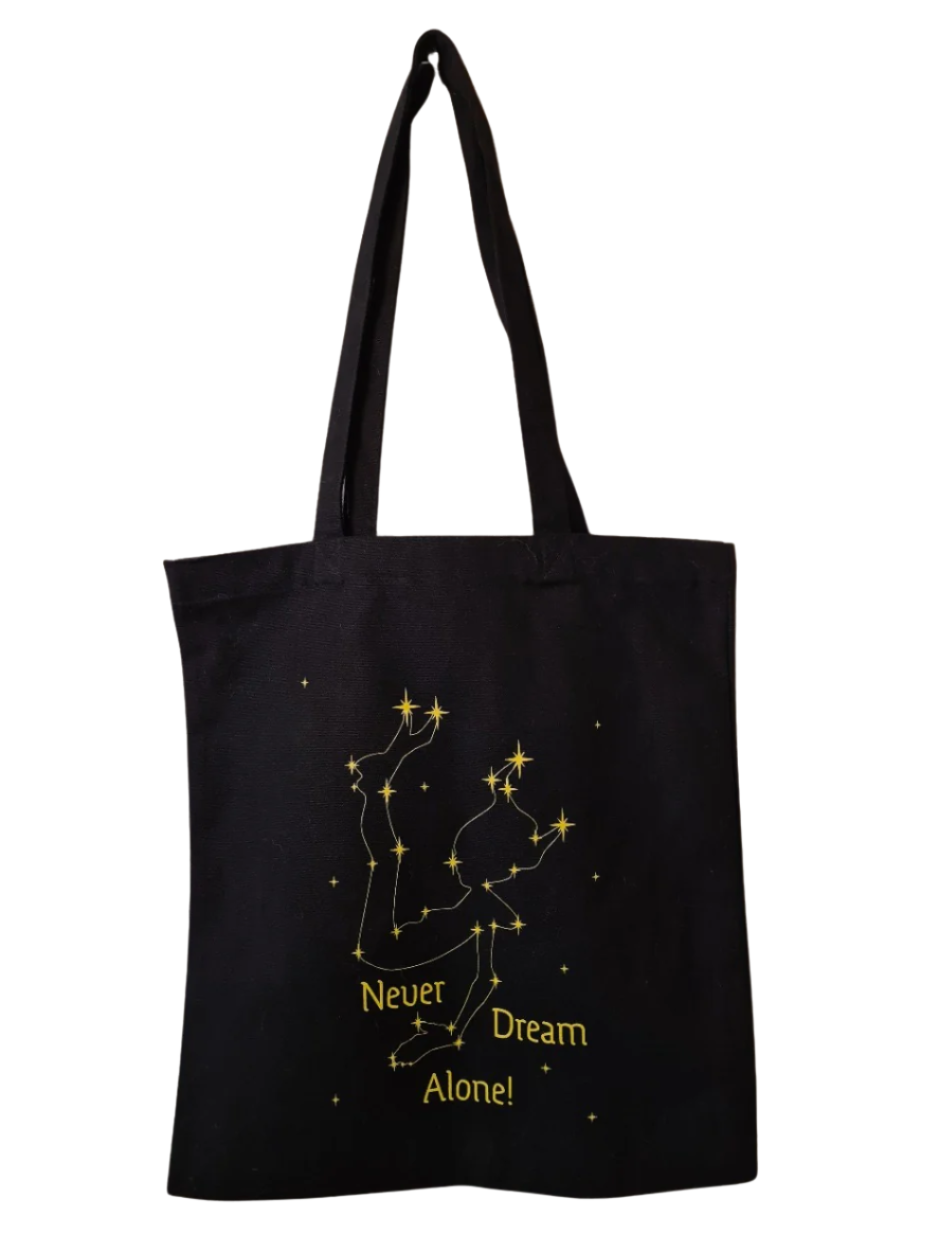 “Never Dream Alone” – Tote Bag